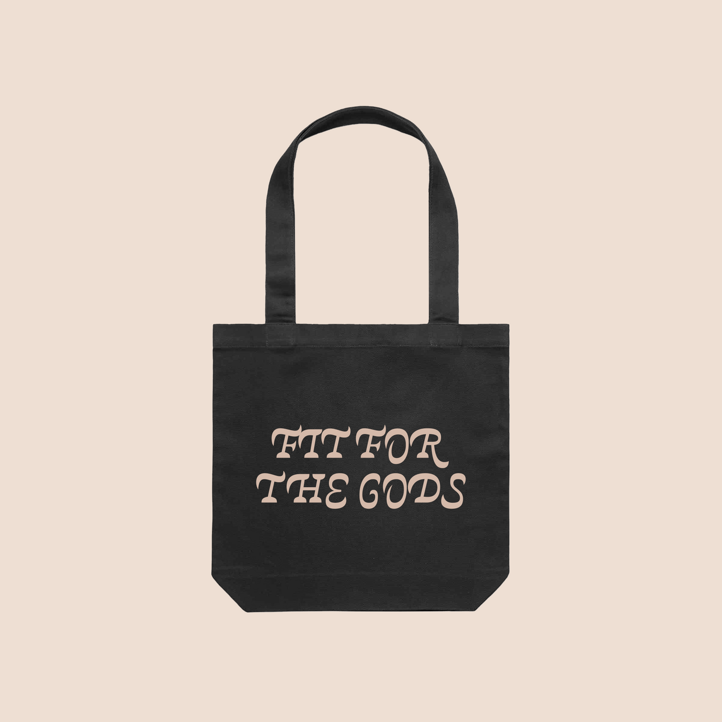 Fit for the Gods Tote Bag